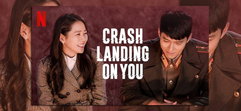 La Chronique des Passions: Crash Landing on You