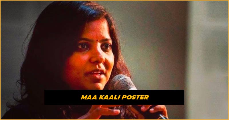 Kaali poster: The poster of ‘Maa Kaali’ with a cigarette in her hand created a ruckus, demand of the arrest of the filmmaker rises
